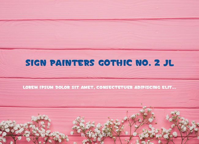 Sign Painters Gothic No. 2 JL example