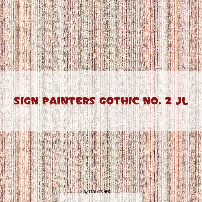 Sign Painters Gothic No. 2 JL example