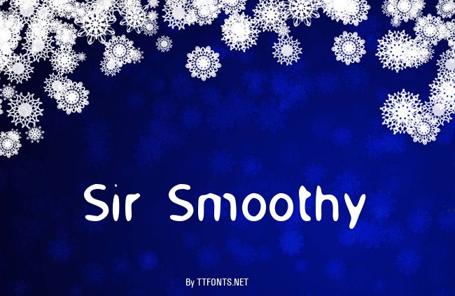Sir Smoothy example