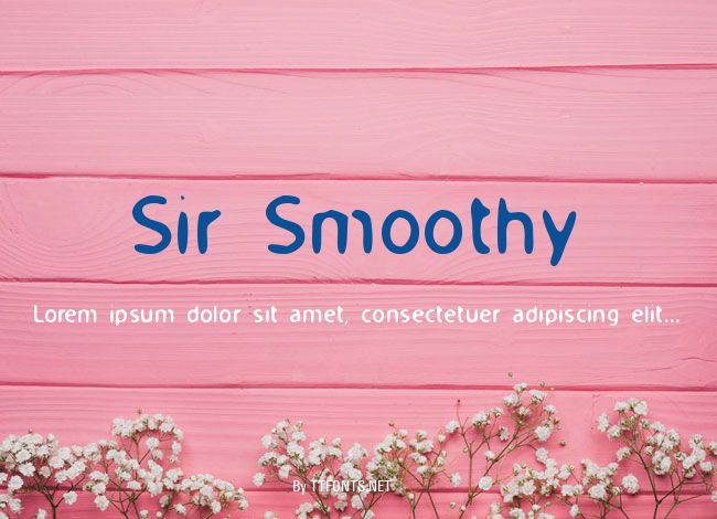 Sir Smoothy example