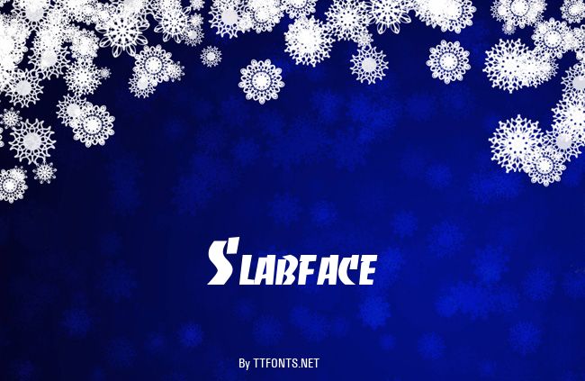 Slabface example