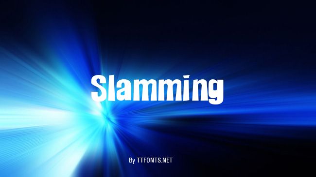 Slamming example