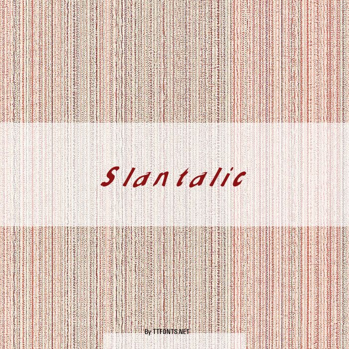 Slantalic example