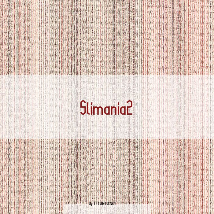 Slimania2 example