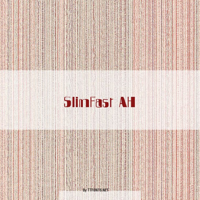 SlimFast AH example