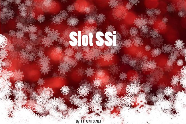 Slot SSi example