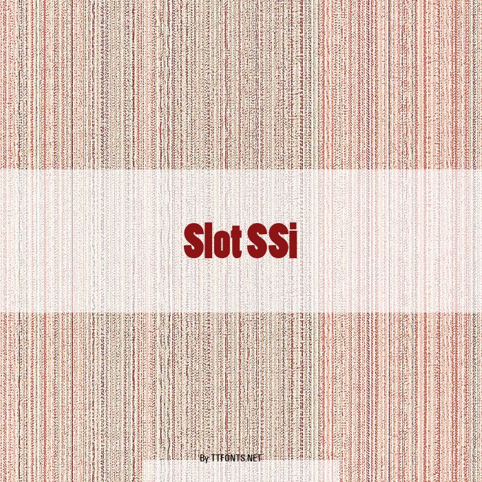 Slot SSi example