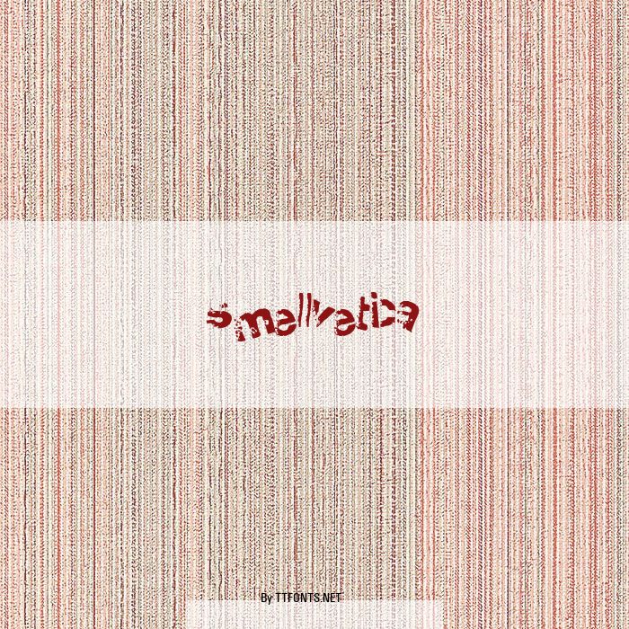 Smellvetica example