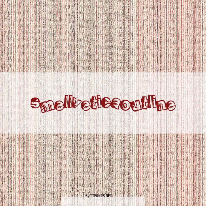 SmellveticaOutline example