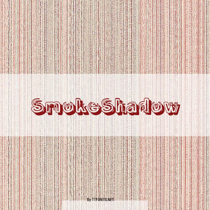 SmokeShadow example
