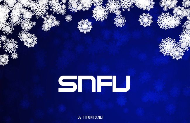 SNFU example
