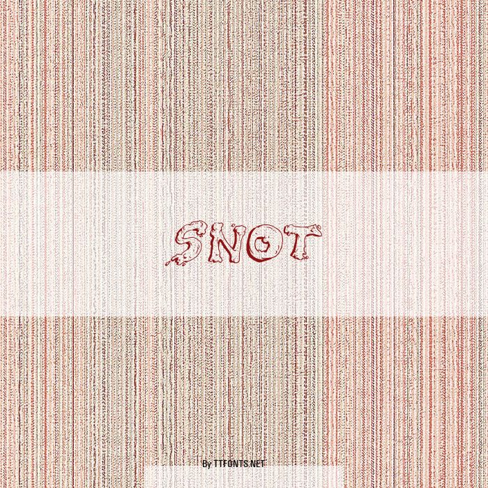 Snot example