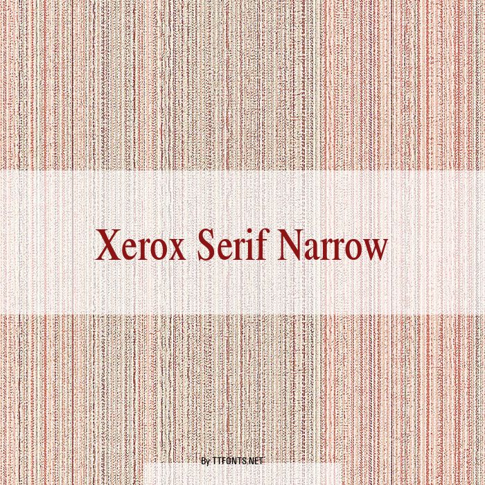 Xerox Serif Narrow example