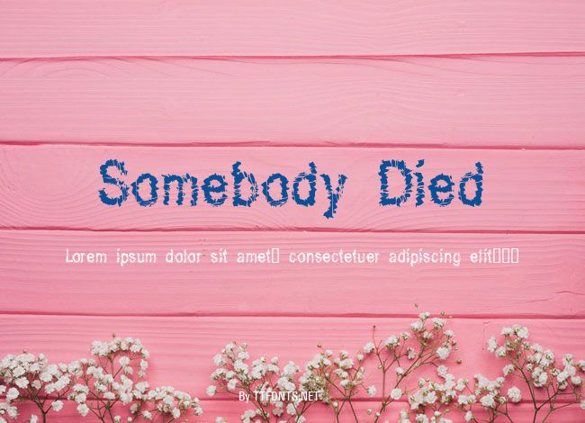 Somebody Died example