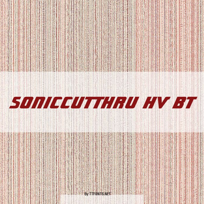 SonicCutThru Hv BT example