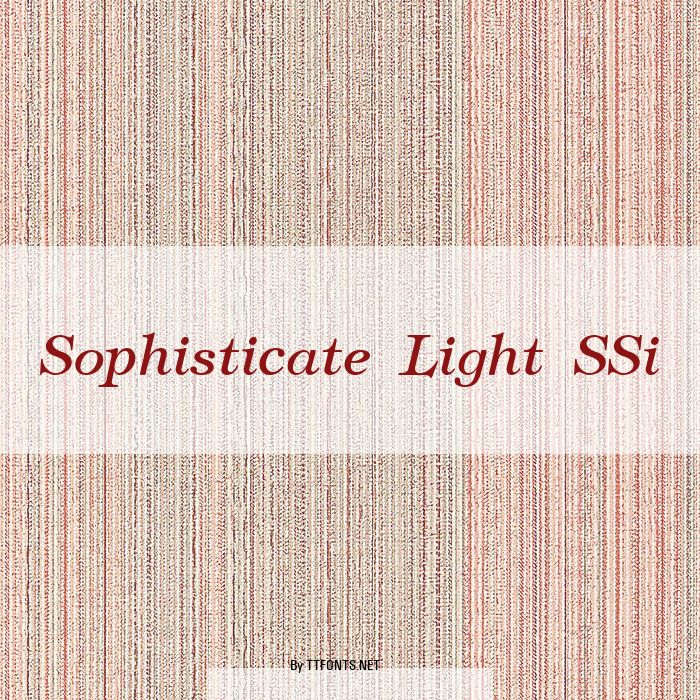 Sophisticate Light SSi example