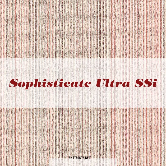 Sophisticate Ultra SSi example