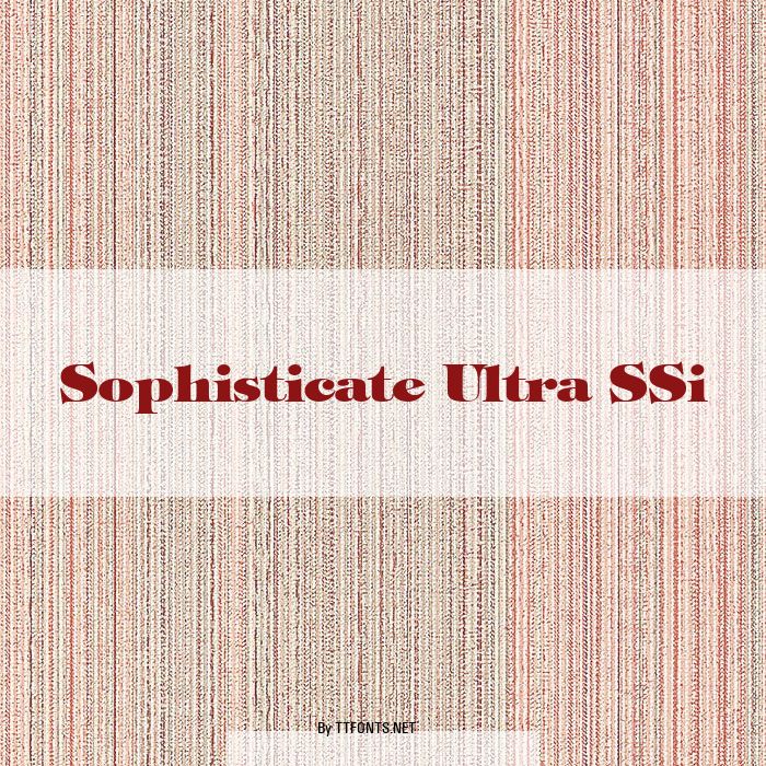 Sophisticate Ultra SSi example