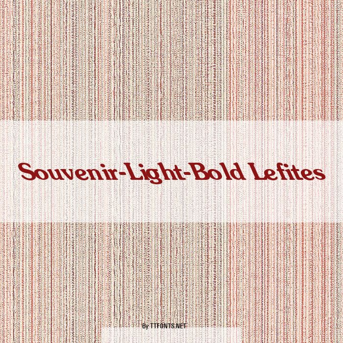 Souvenir-Light-Bold Lefites example