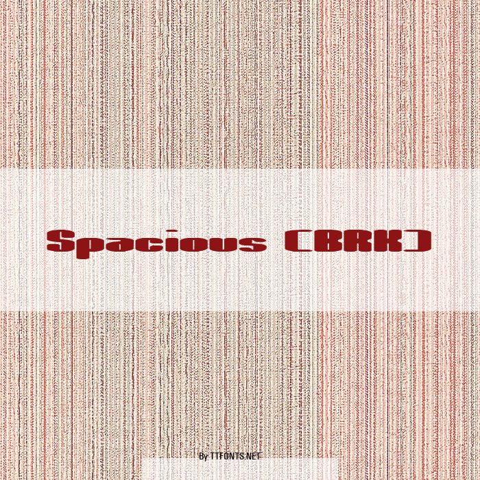Spacious (BRK) example