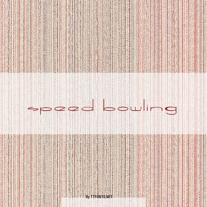 Speed Bowling example