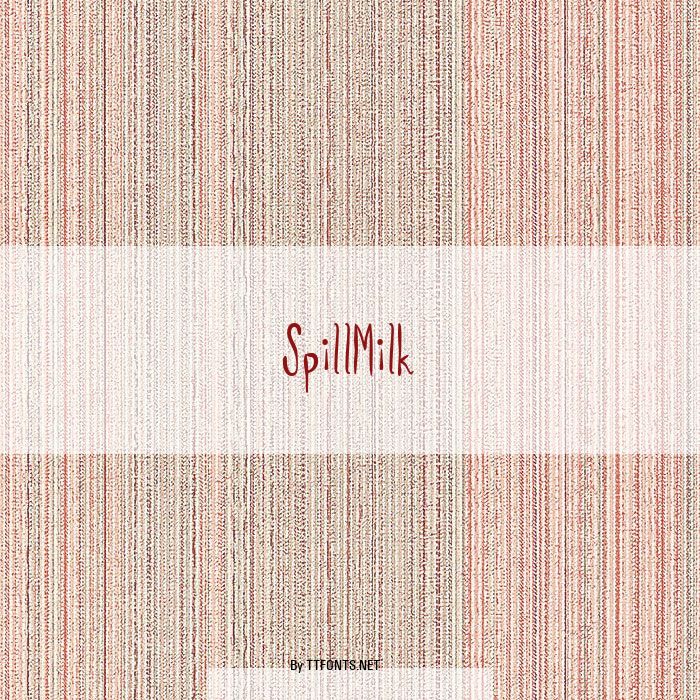 SpillMilk example