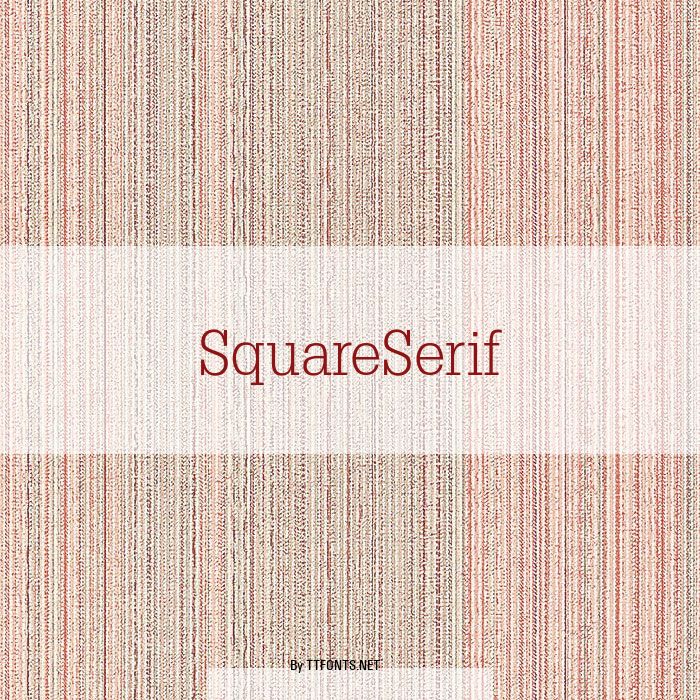 SquareSerif example