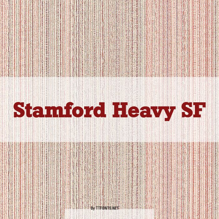 Stamford Heavy SF example