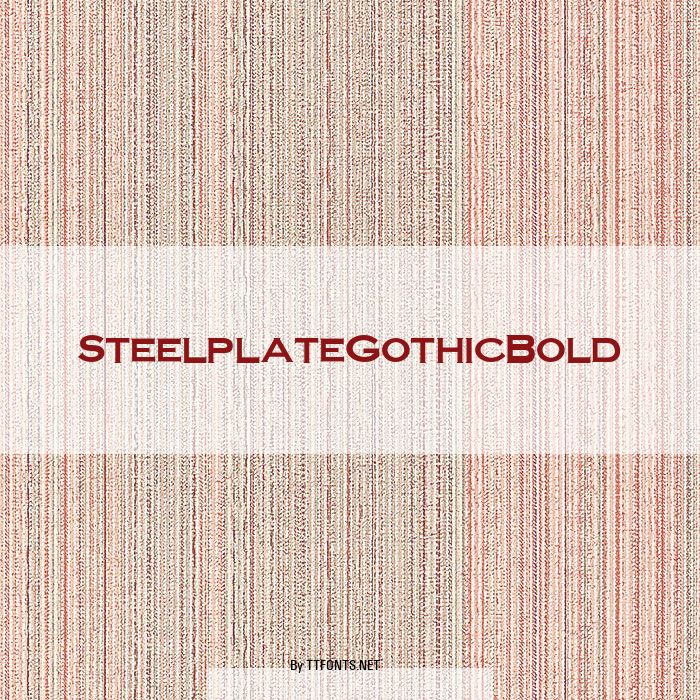 SteelplateGothicBold example