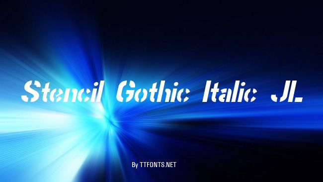 Stencil Gothic Italic JL example