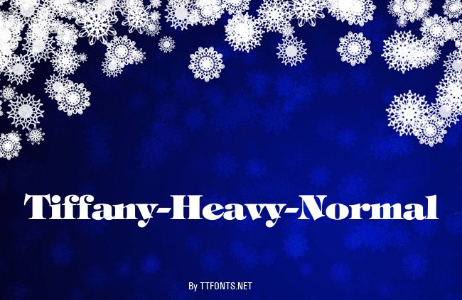 Tiffany-Heavy-Normal example
