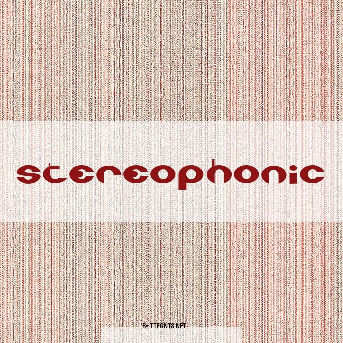 Stereophonic example