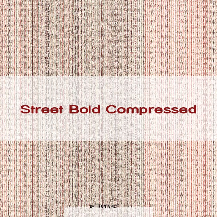 Street Bold Compressed example