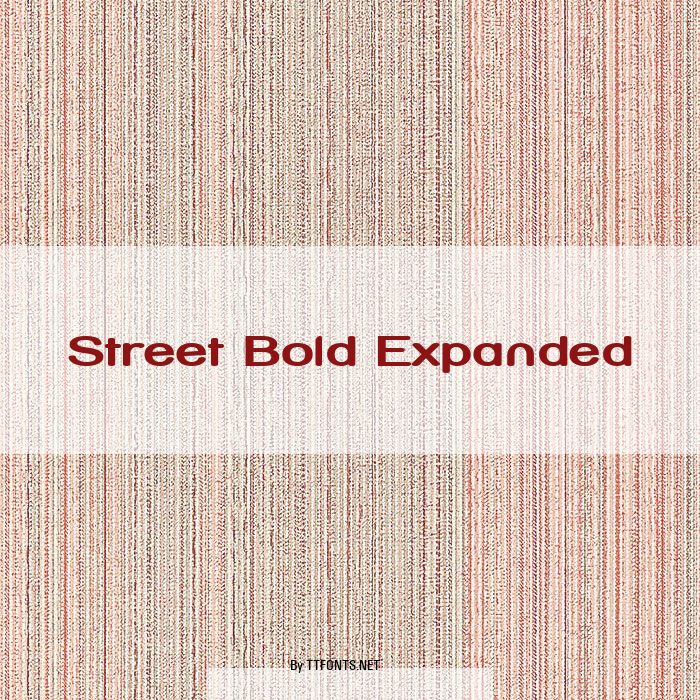 Street Bold Expanded example