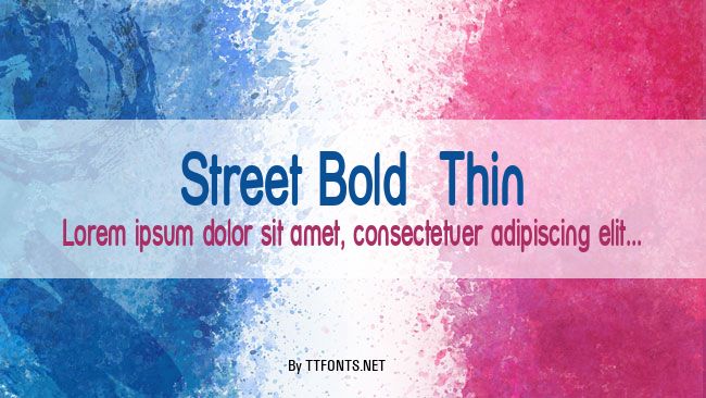 Street Bold  Thin example