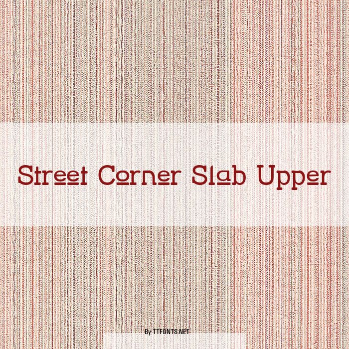 Street Corner Slab Upper example