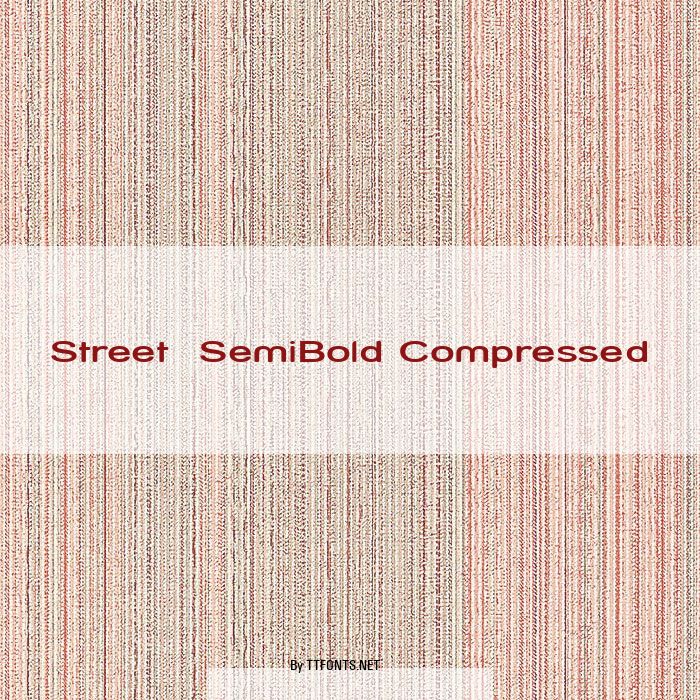Street  SemiBold Compressed example
