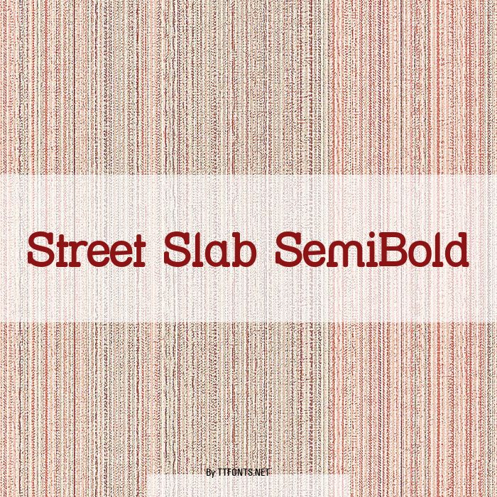 Street Slab SemiBold example