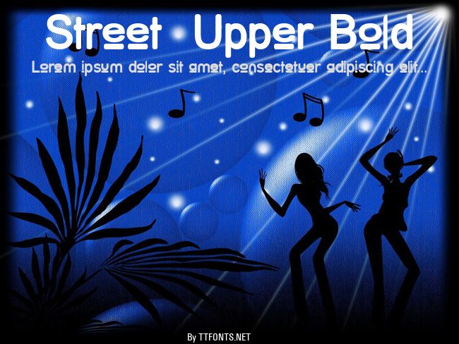 Street  Upper Bold example