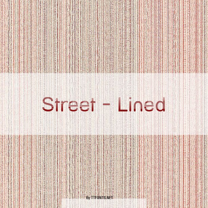 Street - Lined example