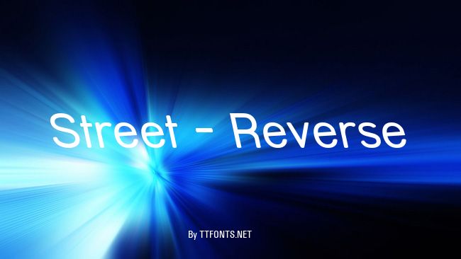 Street - Reverse example