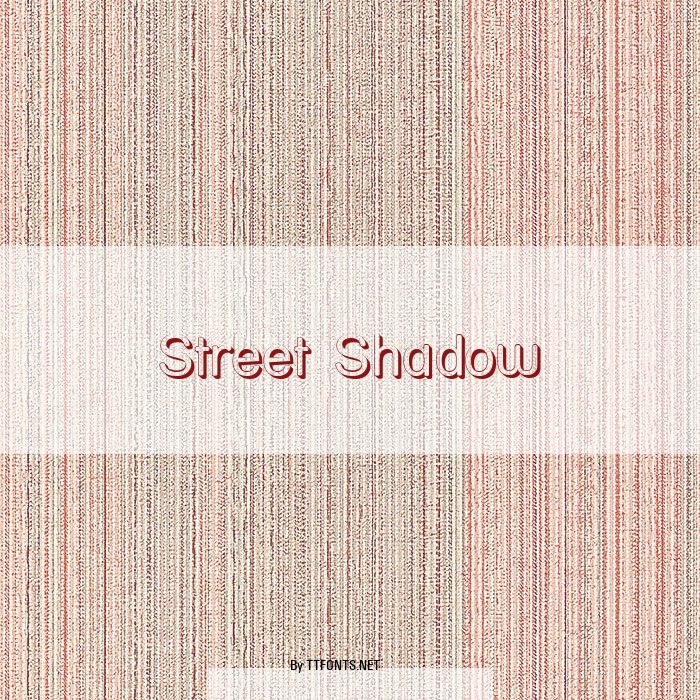 Street Shadow example
