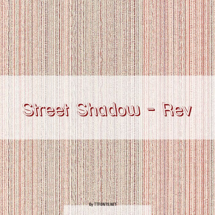 Street Shadow - Rev example