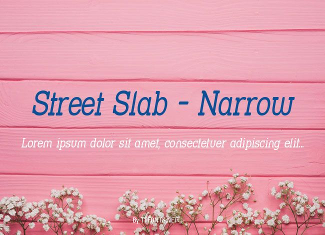 Street Slab - Narrow example