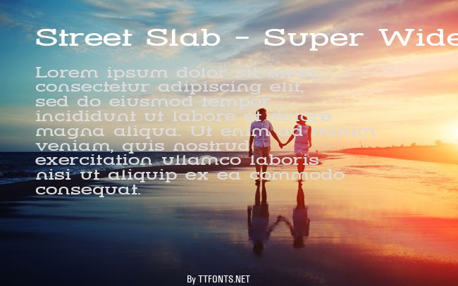 Street Slab - Super Wide example