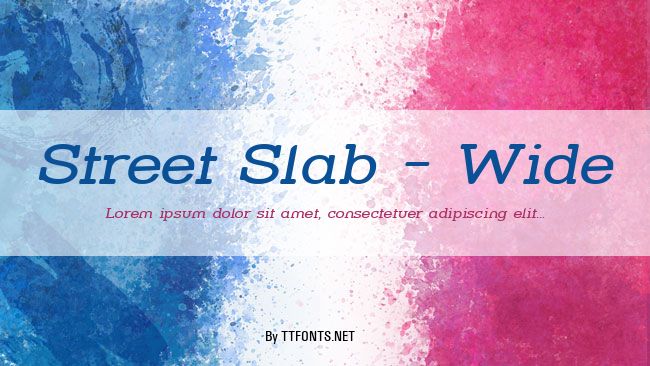 Street Slab - Wide example