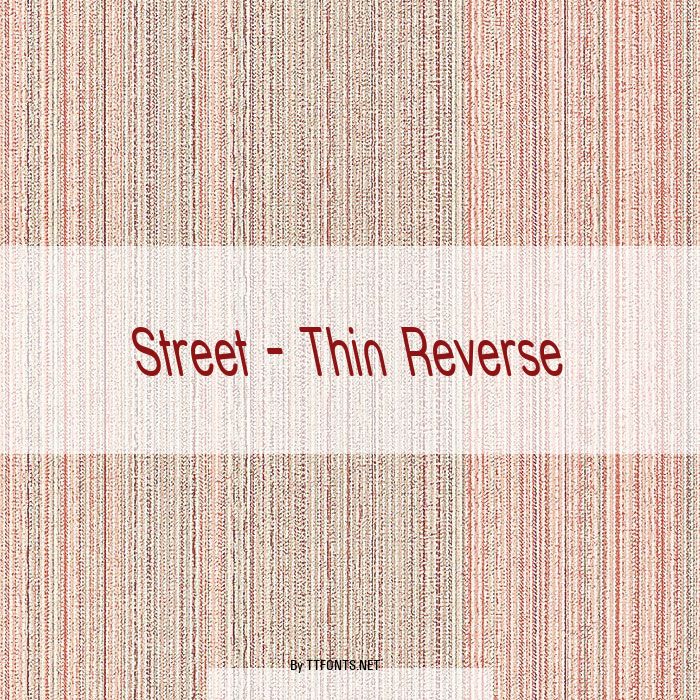 Street - Thin Reverse example