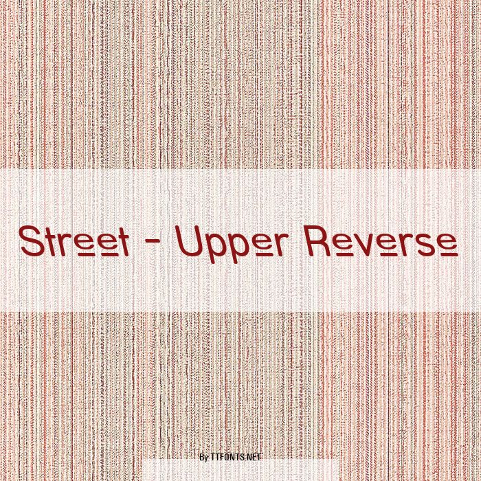 Street - Upper Reverse example