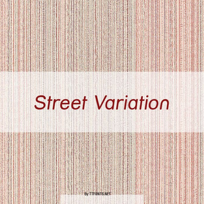 Street Variation example