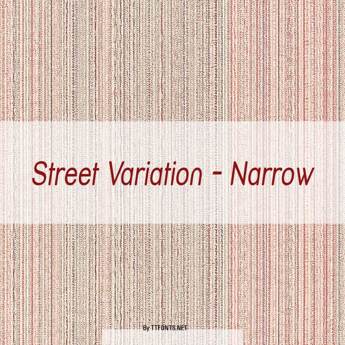 Street Variation - Narrow example